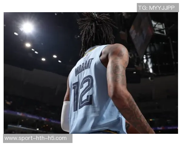 小球时代灰熊如何自我造血生存莫兰特能否带队崛起成领袖